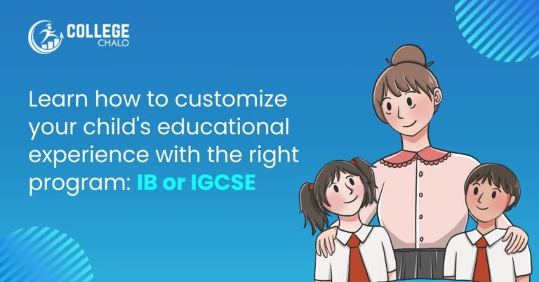 IB vs. IGCSE: Tailoring Education to Your Child's Unique Needs