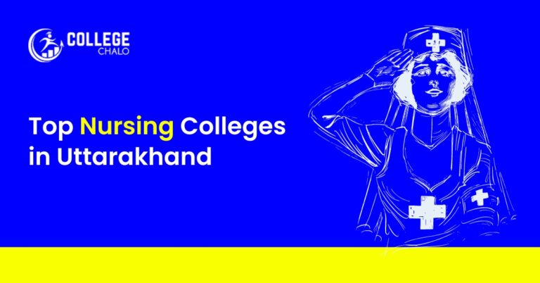 Top Nursing Colleges in Uttarakhand