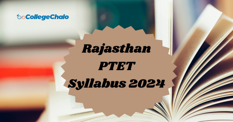 Understanding Rajasthan PTET Syllabus 2024: Subjects, Topics, and Sub-Topics