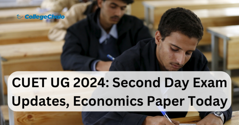 CUET UG 2024: Second Day Exam Updates, Economics Paper Today