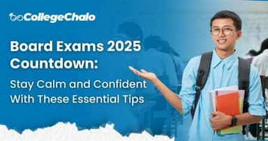 Board Exams 2025 Countdown: Stay Calm and Confident With These Essential Tips Board Exams 2025 Countdown: Stay Calm and Confident With These Essential Tips