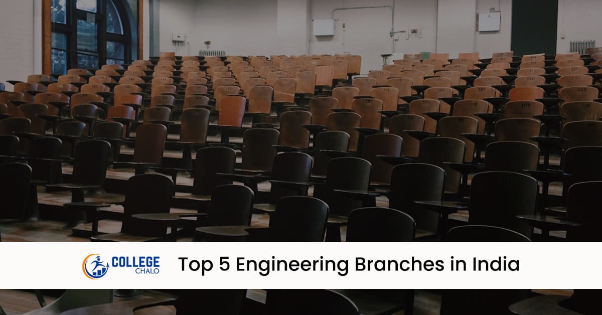 Top 5 Engineering Branches in India Top 5 Engineering Branches in India