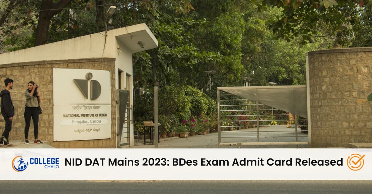 NID DAT Mains 2023 great admit card is released NID DAT Mains 2023 great admit card is released
