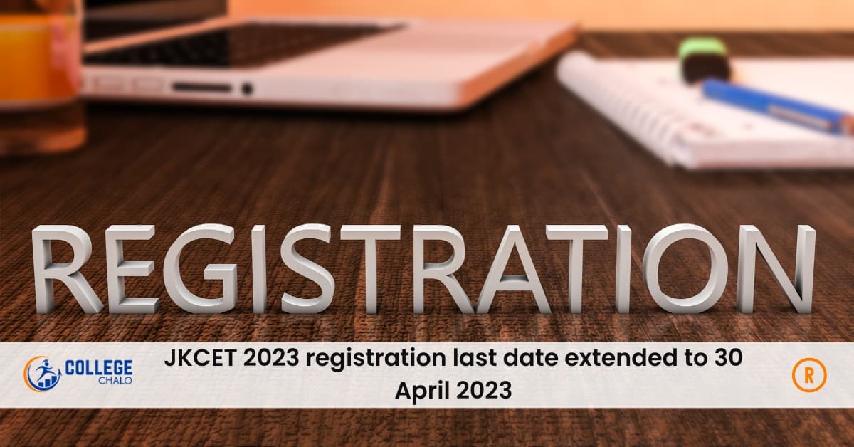 JKCET 2023 application submission last date extended JKCET 2023 application submission last date extended