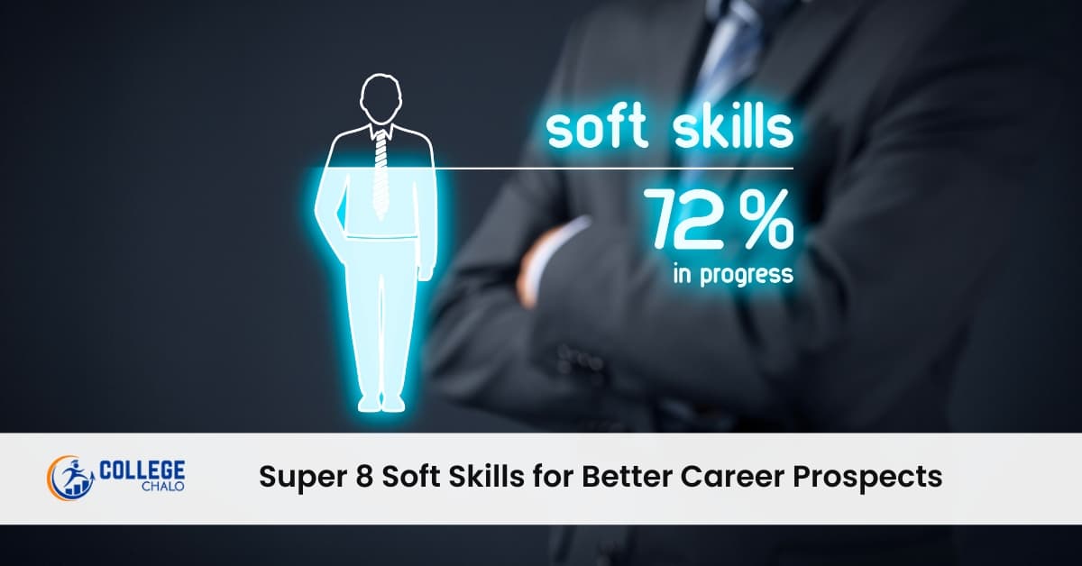 Super 8 Soft Skills for Better Career Prospects Super 8 Soft Skills for Better Career Prospects