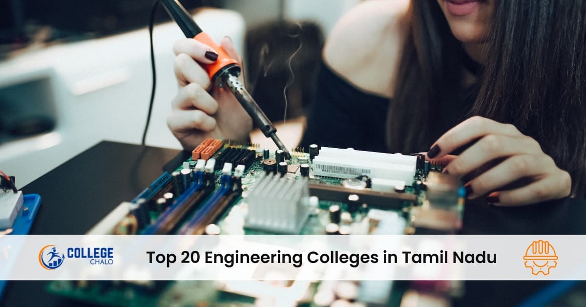 Top 20 Engineering Colleges in Tamil Nadu Top 20 Engineering Colleges in Tamil Nadu