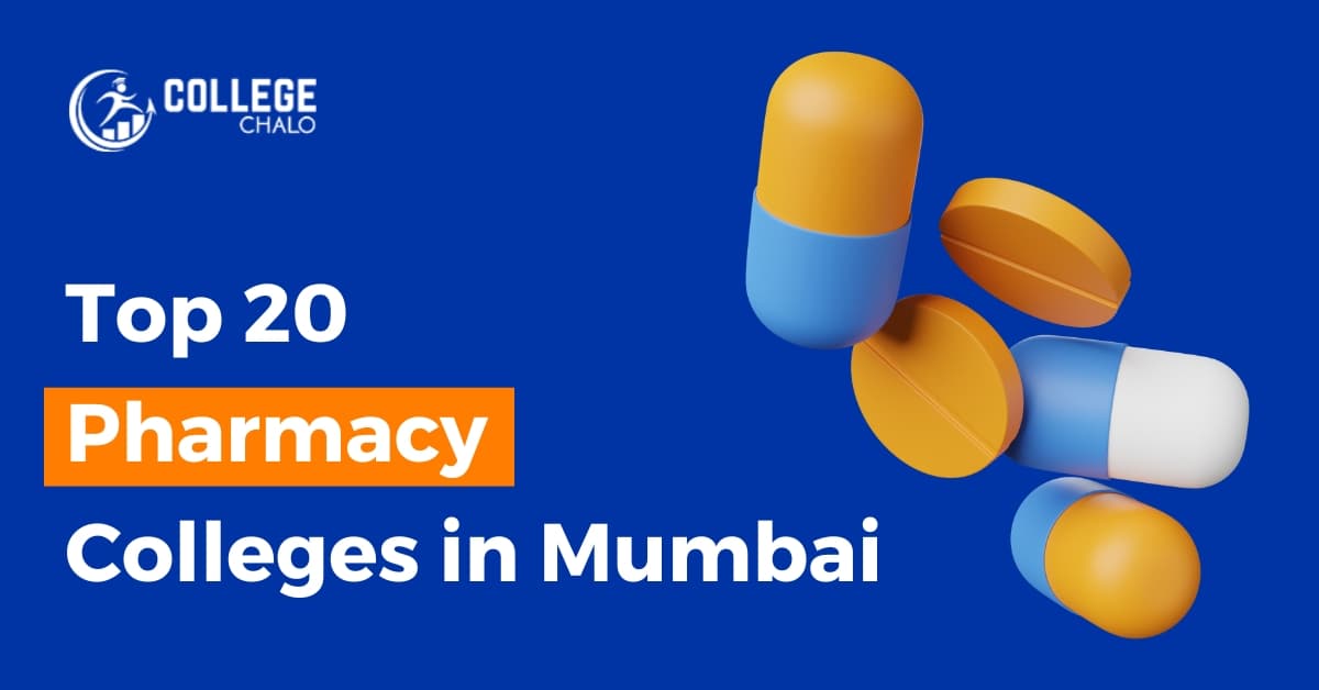 Top 20 Pharmacy Colleges in Mumbai Top 20 Pharmacy Colleges in Mumbai