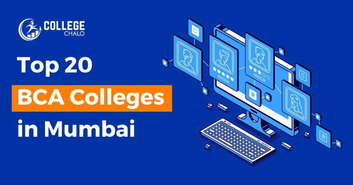 Top 20 BCA Colleges in Mumbai Top 20 BCA Colleges in Mumbai