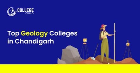 Top Geology Colleges in Chandigarh Top Geology Colleges in Chandigarh