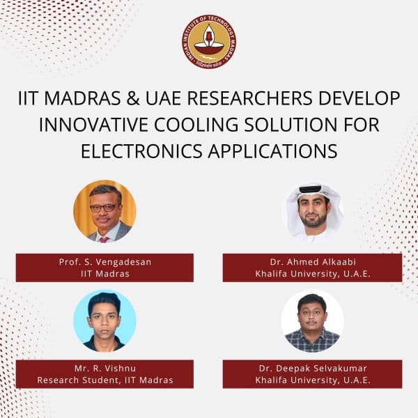 IIT Madras and UAE researchers develop innovative cooling solution IIT Madras and UAE researchers develop innovative cooling solution