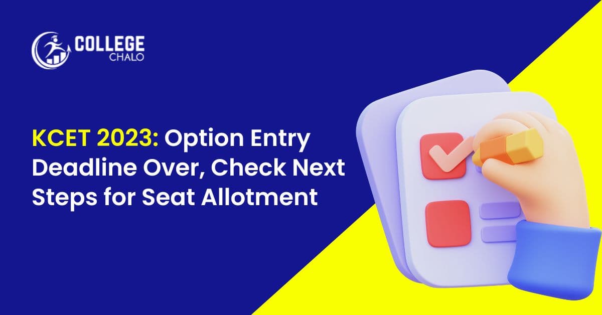 KCET 2023: Option Entry Deadline Over, Check Next Steps for Seat Allotment KCET 2023: Option Entry Deadline Over, Check Next Steps for Seat Allotment