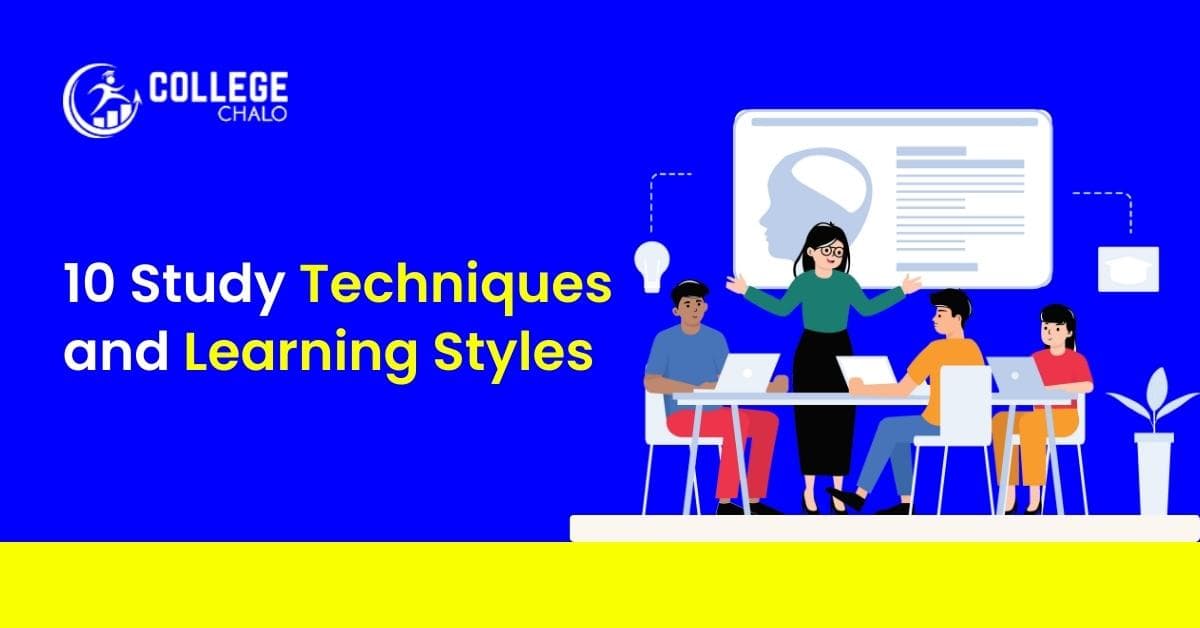 10 Study Techniques and Learning Styles 10 Study Techniques and Learning Styles