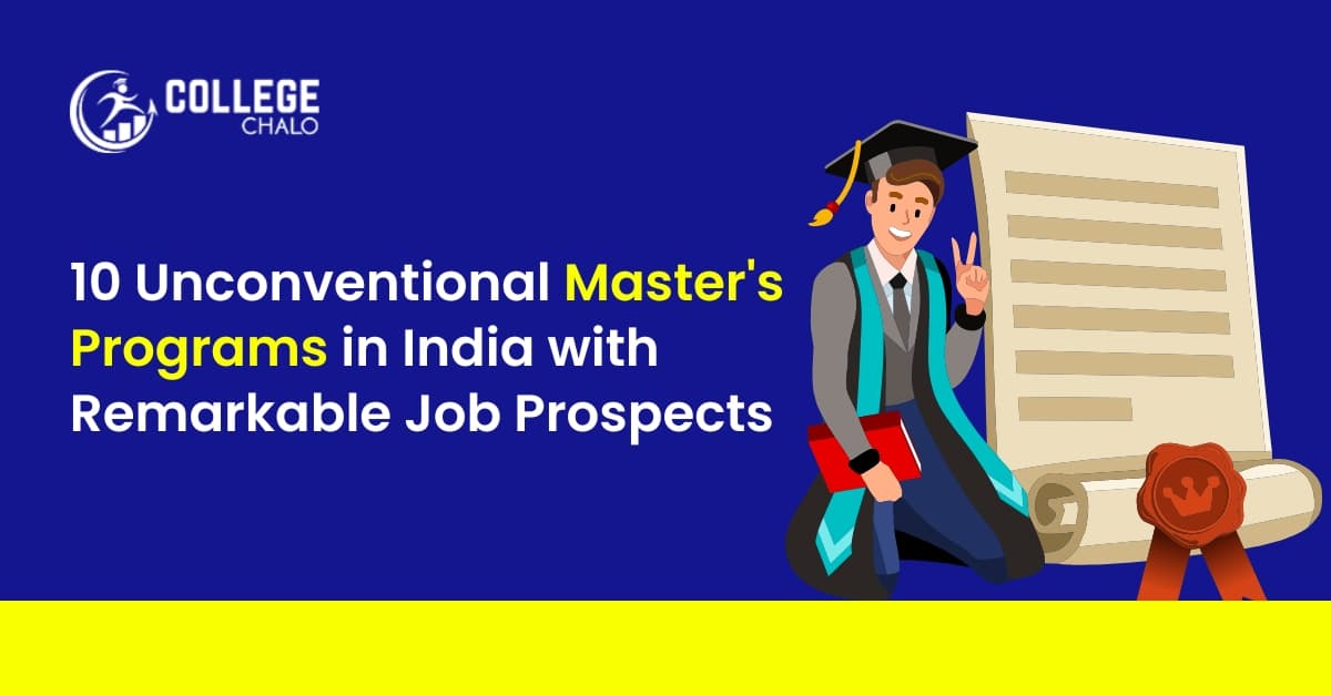 10 Unconventional Master's Programs in India with Remarkable Job Prospects 10 Unconventional Master's Programs in India with Remarkable Job Prospects