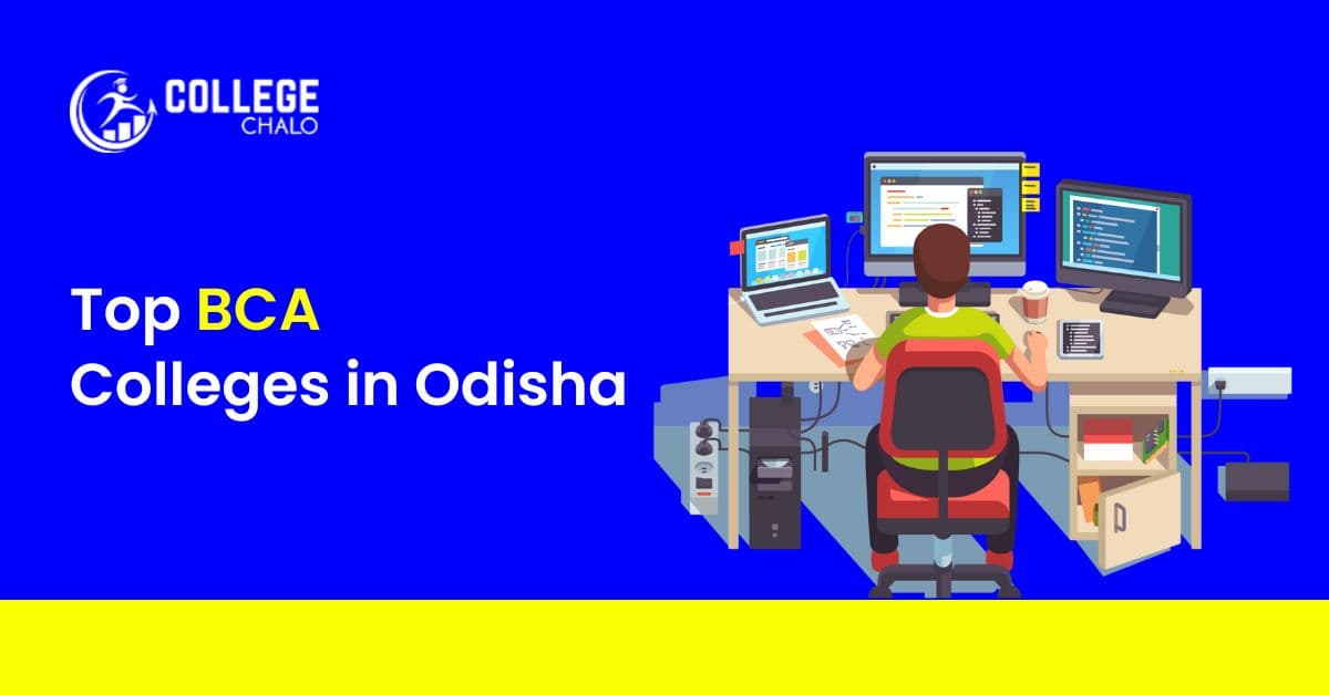 Top BCA Colleges in Odisha Top BCA Colleges in Odisha