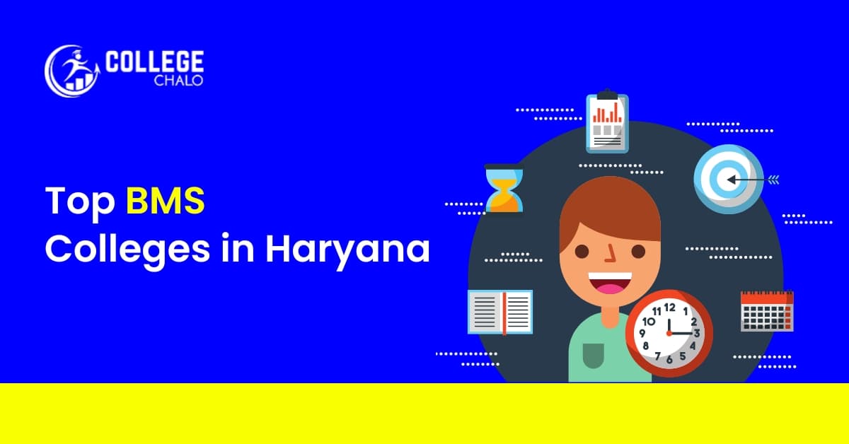 Top BMS Colleges in Haryana Top BMS Colleges in Haryana