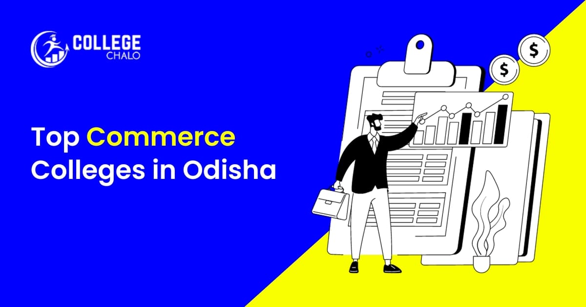 Top Commerce Colleges in Odisha Top Commerce Colleges in Odisha