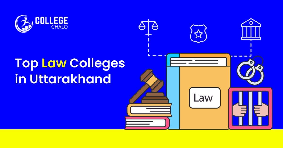 Best Law Colleges in Uttarakhand Best Law Colleges in Uttarakhand