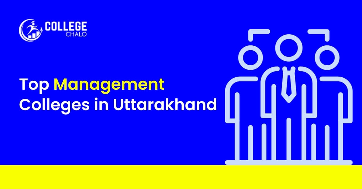Top Management Colleges in Uttarakhand Top Management Colleges in Uttarakhand