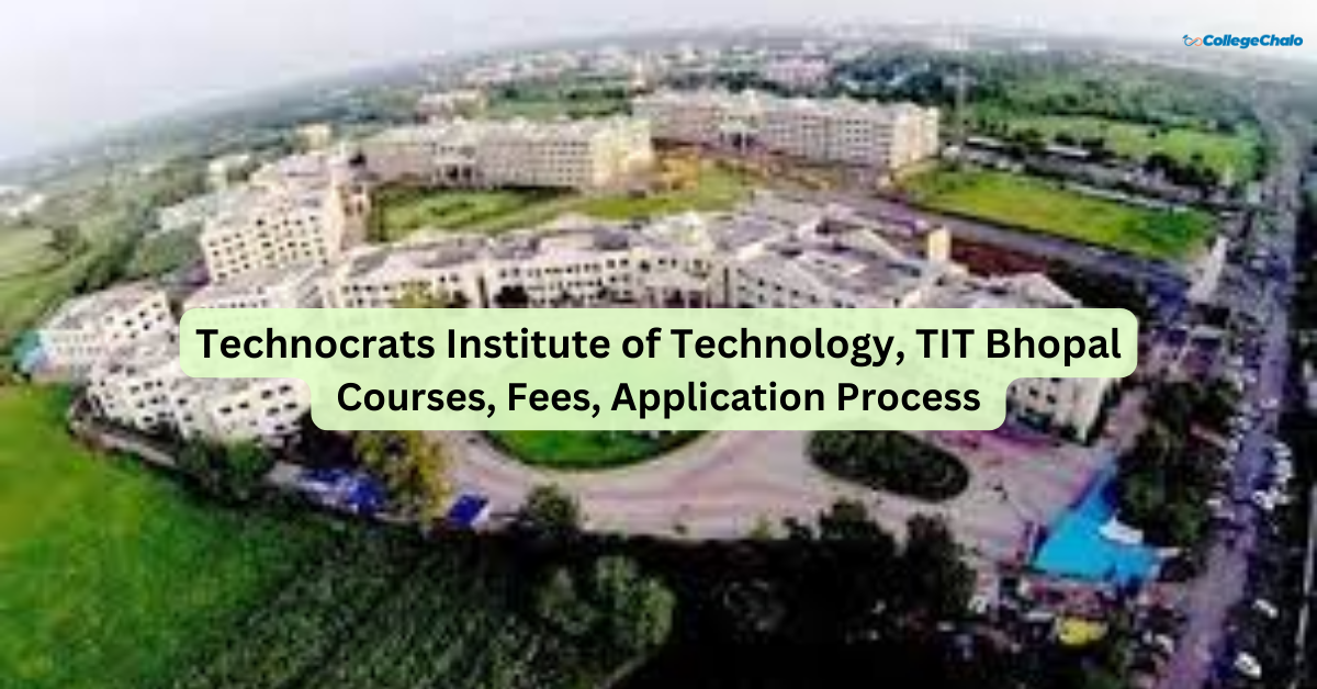 Technocrats Institute of Technology, TIT Bhopal : Explore Courses, Fees, Application Process 2024 Technocrats Institute of Technology, TIT Bhopal : Explore Courses, Fees, Application Process 2024