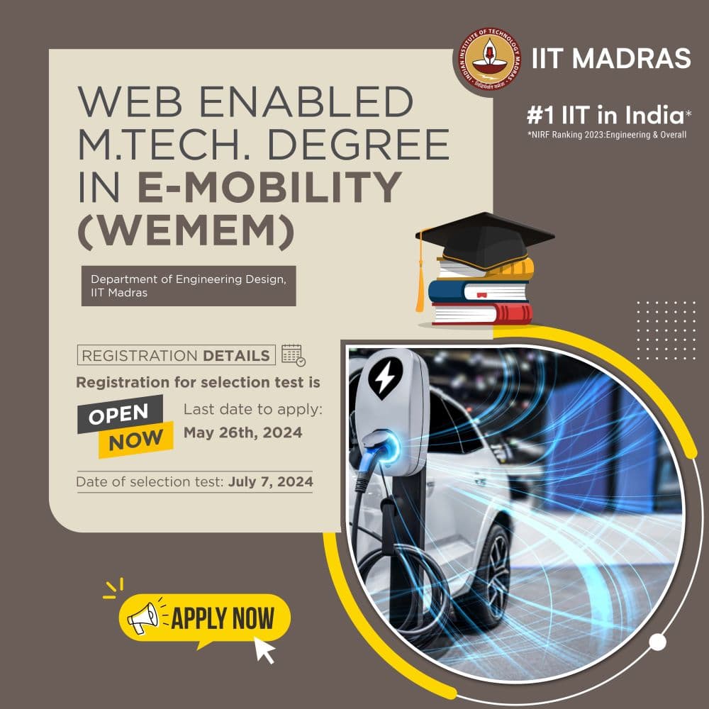 MTech in E-Mobility Course Application Submission is on Till 26 May 2024, Know The Application Process Here MTech in E-Mobility Course Application Submission is on Till 26 May 2024, Know The Application Process Here