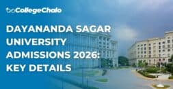 Dayananda Sagar University Admissions 2026: Key Details Dayananda Sagar University Admissions 2026: Key Details