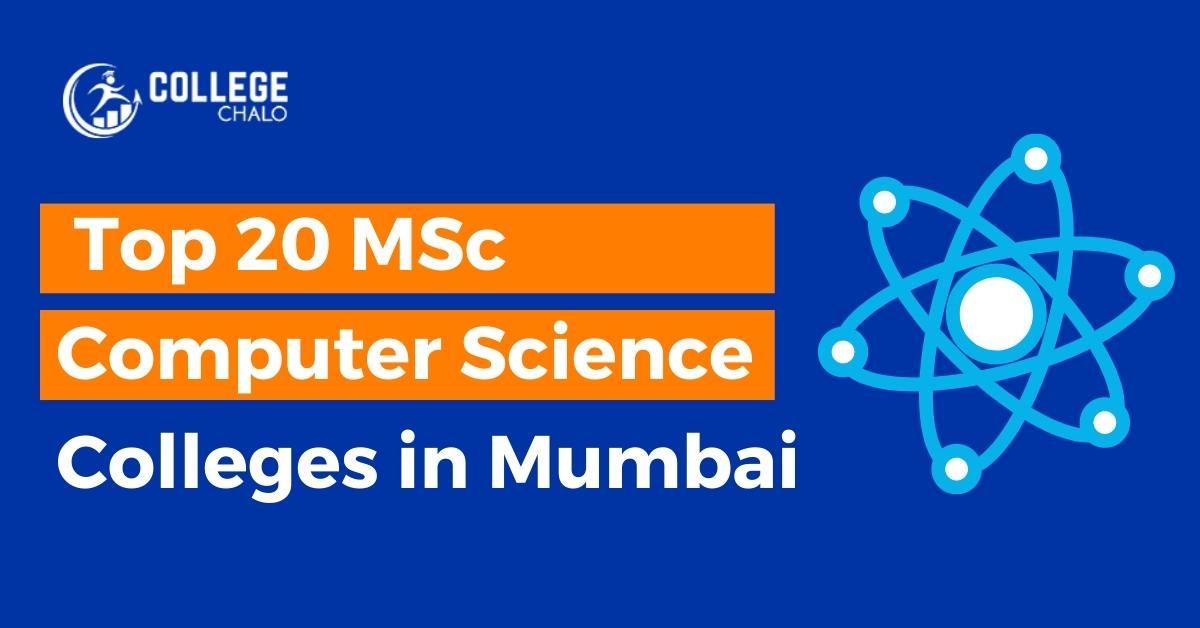 Top 20 Msc Computer Science Colleges In Mumbai College Chalo