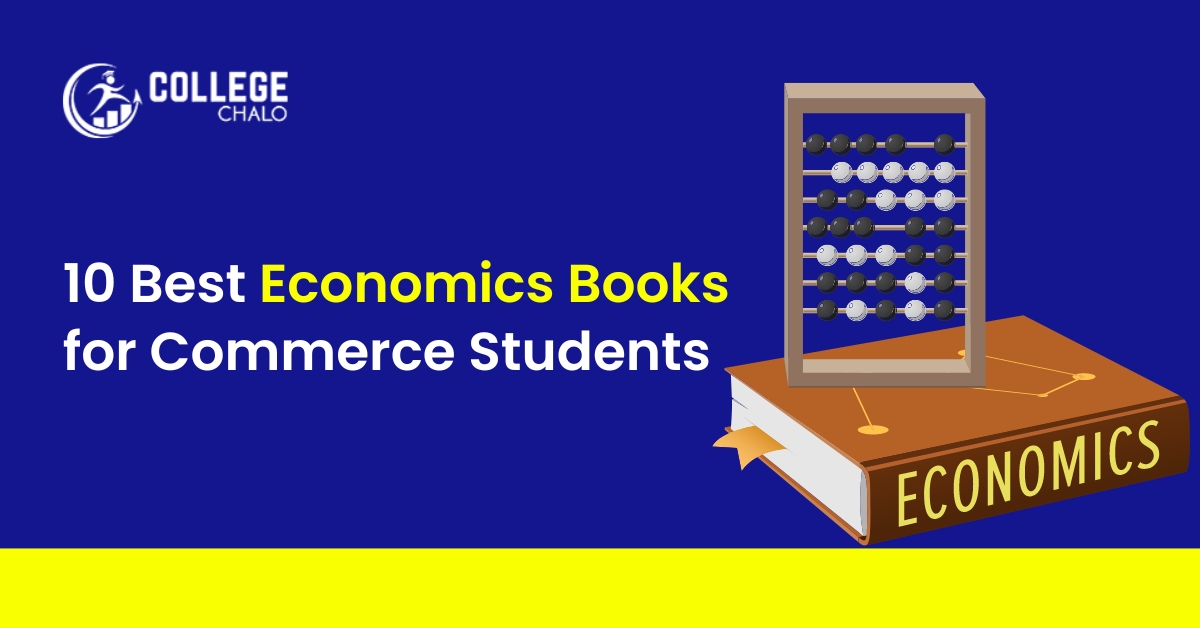 10 Best Economic Books for Commerce Students College Chalo